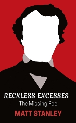 Reckless Excesses - Matt Stanley