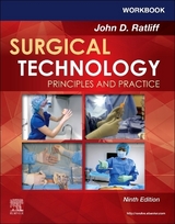 Workbook for Surgical Technology: Principles and Practice - Ratliff, John D.