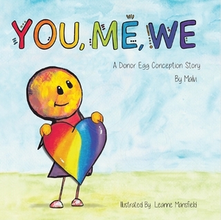 You, Me, We, A Donor Egg Conception Story