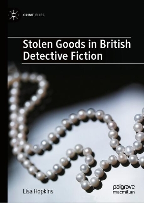 Stolen Goods in British Detective Fiction