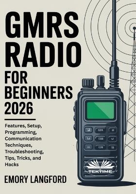GMRS Radio For Beginners