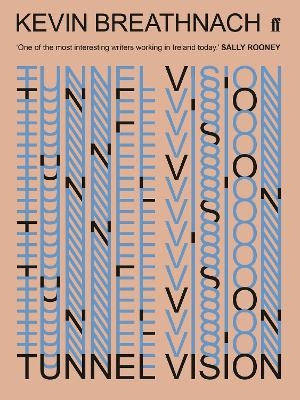 Tunnel Vision - Kevin Breathnach