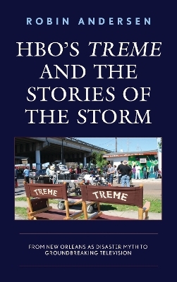 HBO's Treme and the Stories of the Storm - Robin Andersen
