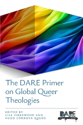 The DARE Primer on Global Queer Theologies - 