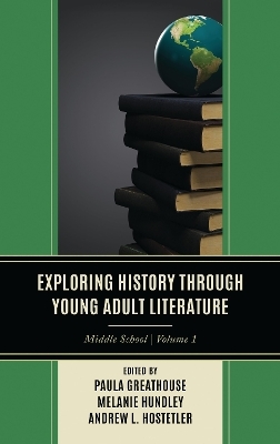 Exploring History through Young Adult Literature - 