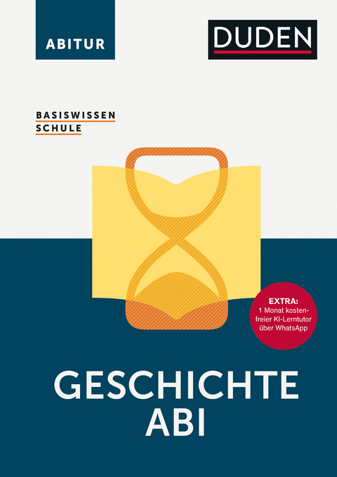 Basiswissen Schule &ndash; Geschichte Abi - 