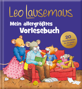 Leo Lausemaus – Mein allergrößtes Vorlesebuch