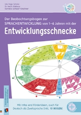 Der Beobachtungsbogen zur Sprachentwicklung von 1–6 Jahren mit der Entwicklungsschnecke - Schlaaf-Kirschner, Kornelia; Niehaus, Kevin; Fege-Scholz, Uta