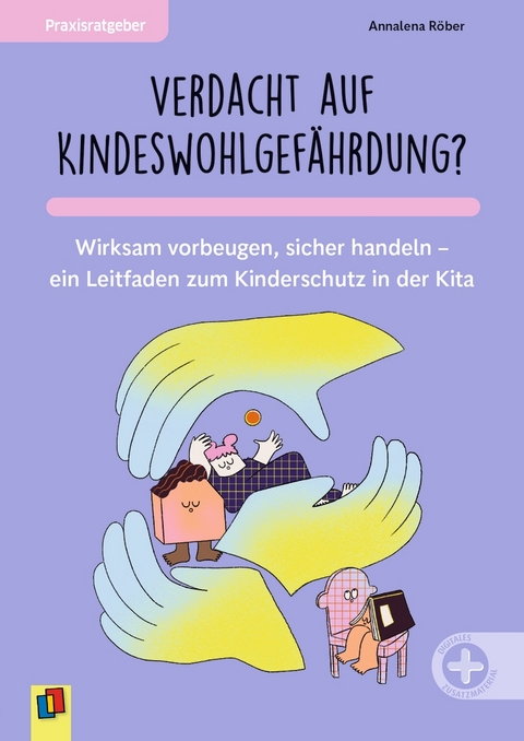 Verdacht auf Kindeswohlgefährdung? - Annalena Röber
