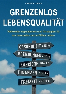 Grenzenlos Lebensqualität - Christof Lorenz