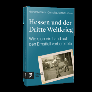 Hessen und der Dritte Weltkrieg