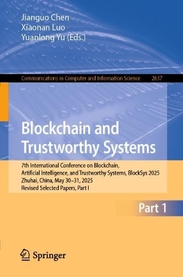 Blockchain and Trustworthy Systems - 