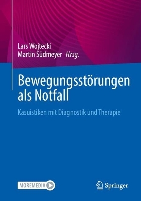 Bewegungsstörungen als Notfall - 