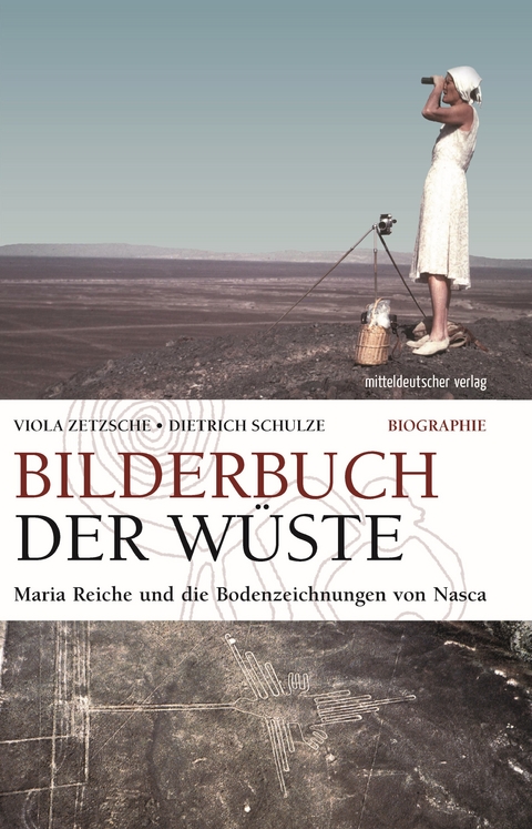 Bilderbuch der W&uuml;ste - Viola Zetzsche, Dietrich Schulze