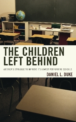 The Children Left Behind - Daniel L. Duke
