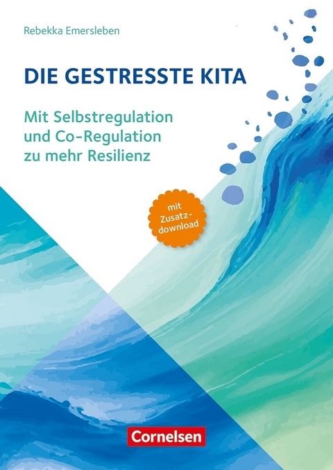 Die gestresste Kita - Rebekka Emersleben