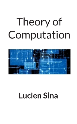 Theory of Computation - Lucien Sina