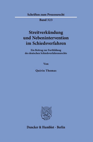 Streitverkündung und Nebenintervention im Schiedsverfahren