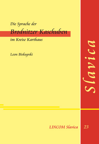 Die Sprache der Brodnitzer Kaschuben im Kreise Karthaus (West-Preussen)