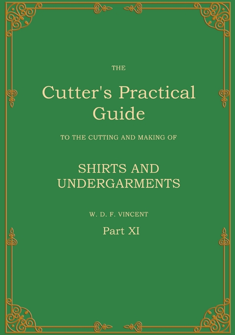 The Cutter's Practical Guide, Part 11 - W. D. F. VINCENT