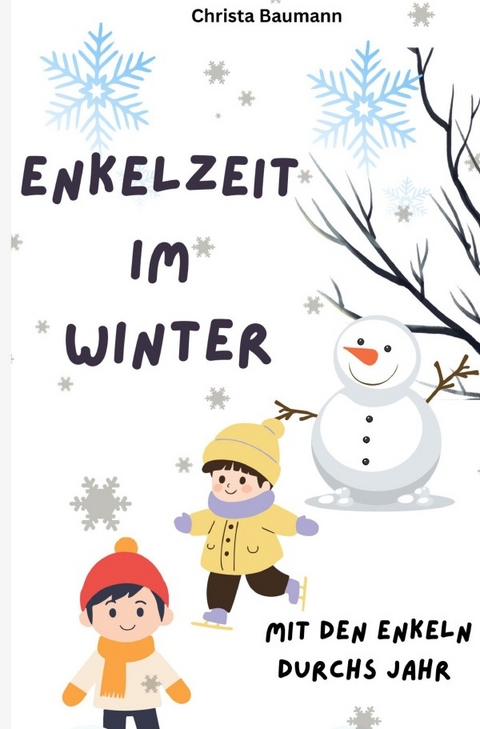 Enkelzeit im Winter - Christa Baumann
