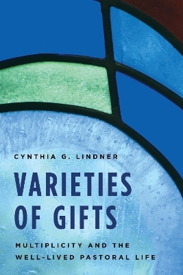 Varieties of Gifts - Cynthia G. Lindner
