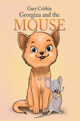 Georgina and the Mouse - Gary Cobbin