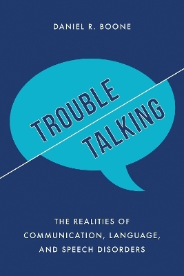 Trouble Talking - Daniel R. Boone