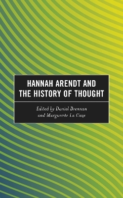 Hannah Arendt and the History of Thought - 