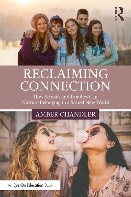 Reclaiming Connection - Amber Chandler