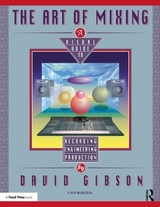 The Art of Mixing - Gibson, David