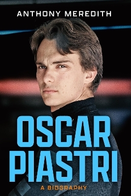 Oscar Piastri - Anthony Meredith