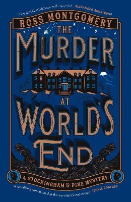 The Murder at World&rsquo;s End - Ross Montgomery
