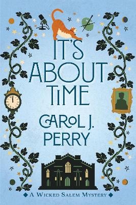 It's About Time - Carol J. Perry