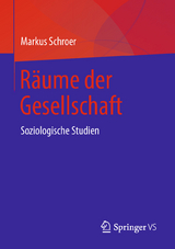 Räume der Gesellschaft - Markus Schroer