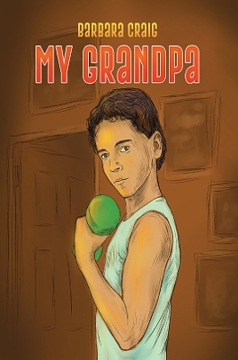 My Grandpa - Barbara Craig