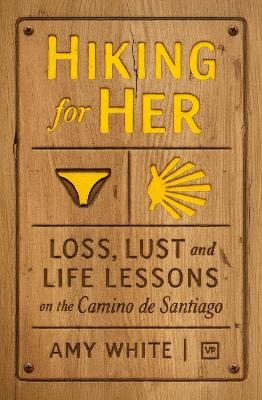 Hiking for Her - Amy White