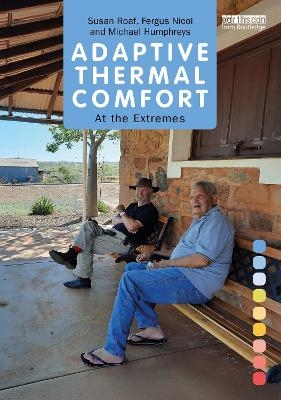 Adaptive Thermal Comfort - Susan Roaf, Fergus Nicol, Michael Humphreys