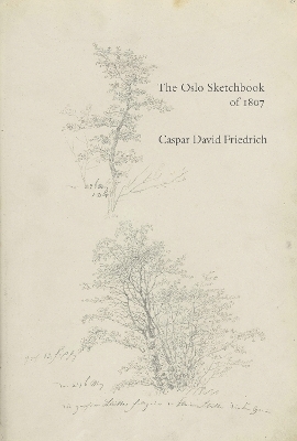 The Oslo Sketchbook of 1807 - 