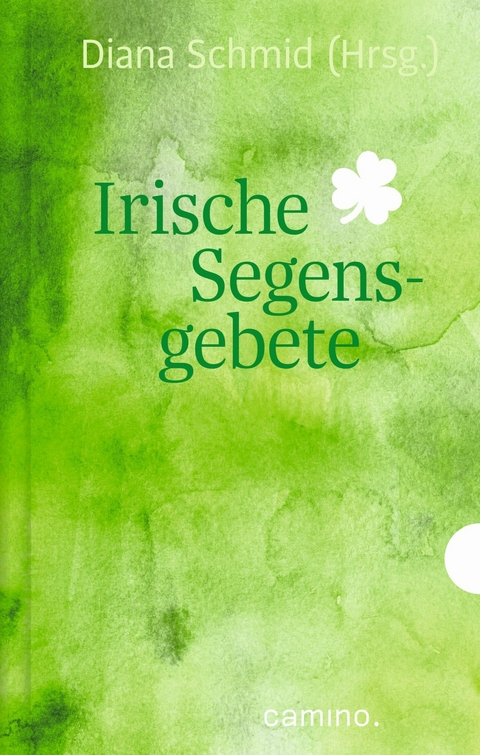 Irische Segensgebete - 