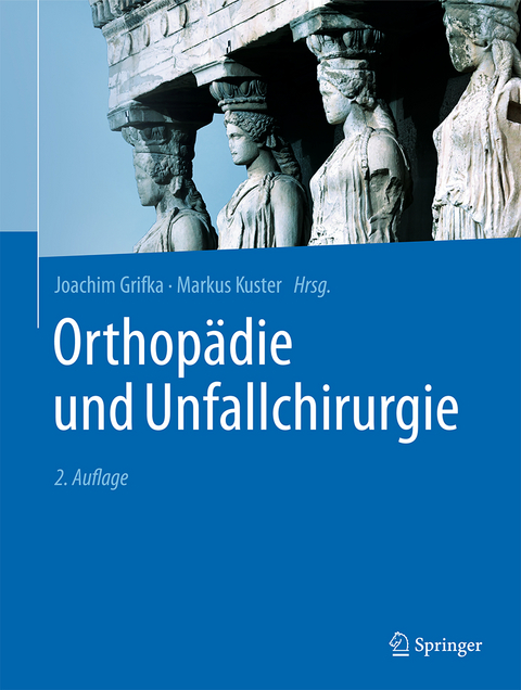 Orthop&auml;die und Unfallchirurgie - 