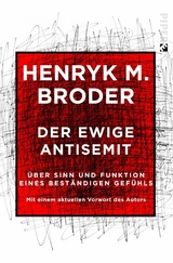 Der ewige Antisemit -  Henryk Broder