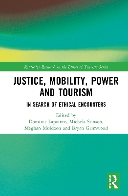 Justice, Power, and Mobility in Tourism - 