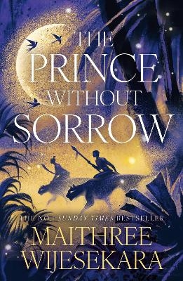The Prince Without Sorrow - Maithree Wijesekara
