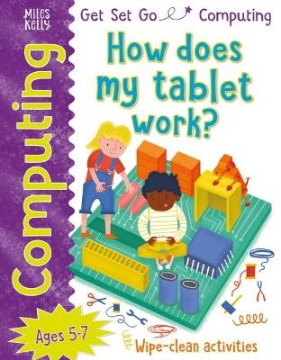 Get Set Go: Computing – How does my tablet work?