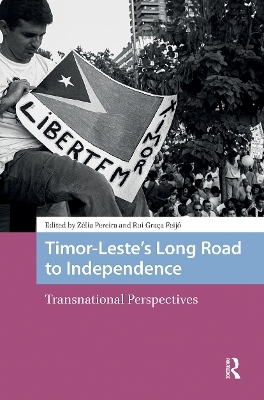 Timor-Leste&rsquo;s Long Road to Independence - 