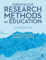 Essentials of Research Methods in Education - Buckler, Scott; Moore, Harriett