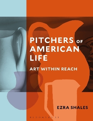 Pitchers of American Life - Ezra Shales
