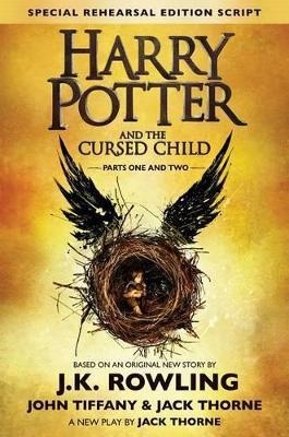 Harry Potter and the Cursed Child - Parts One & Two - J K Rowling, John Tiffany, Jack Thorne