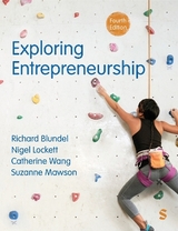 Exploring Entrepreneurship - Blundel, Richard; Lockett, Nigel; Wang, Catherine; Mawson, Suzanne
